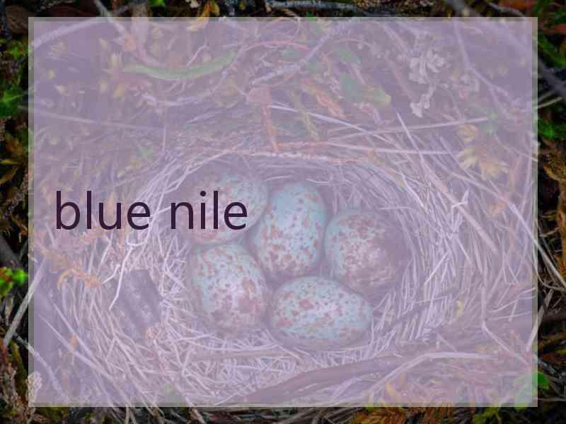 blue nile