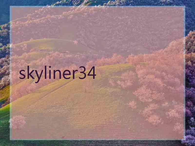 skyliner34